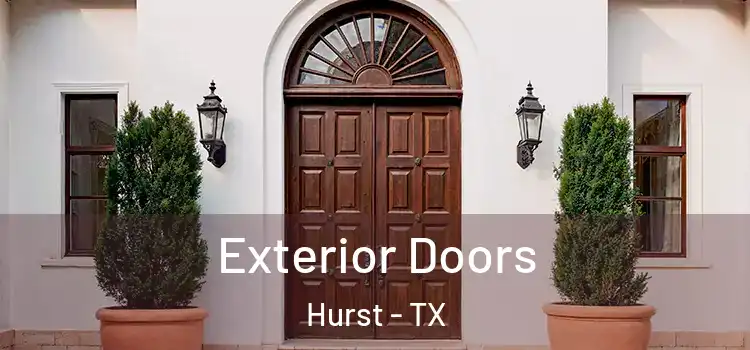 Exterior Doors Hurst - TX